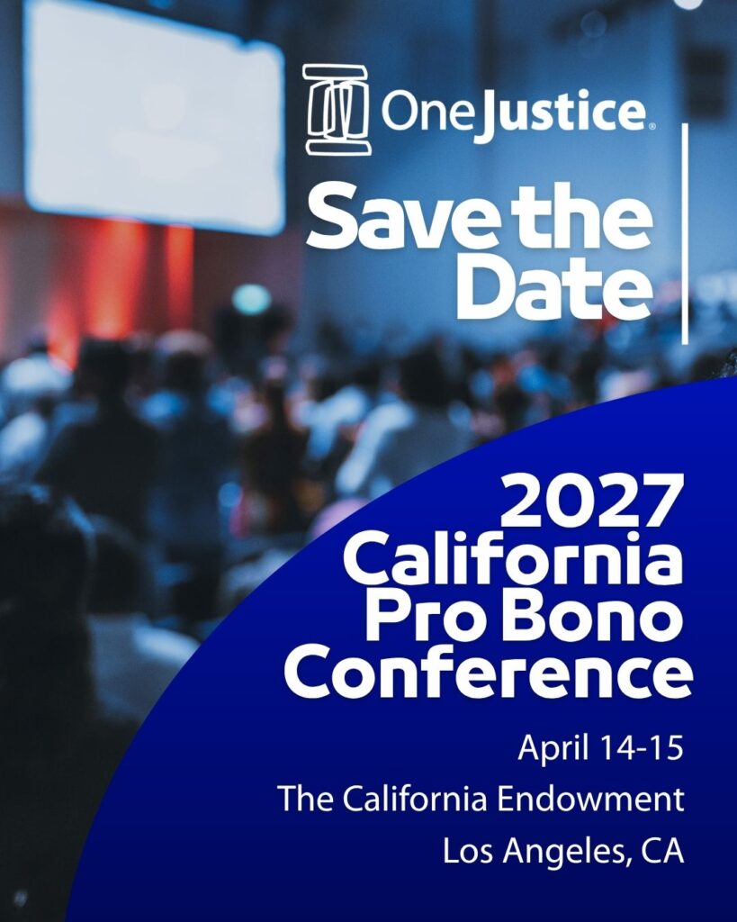 2027 PBC - The OneJustice California Pro Bono Conference
